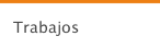 Trabajos